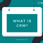 What is CRM?